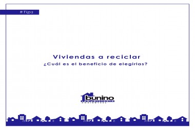 Beneficios de comprar una propiedad a reciclar